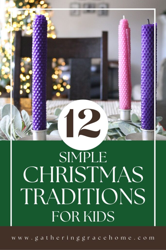 Pinterest pin graphic for 12 simple Christmas traditions for kids.